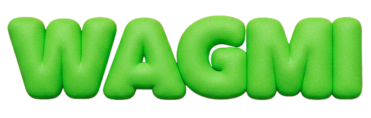 WAGMI